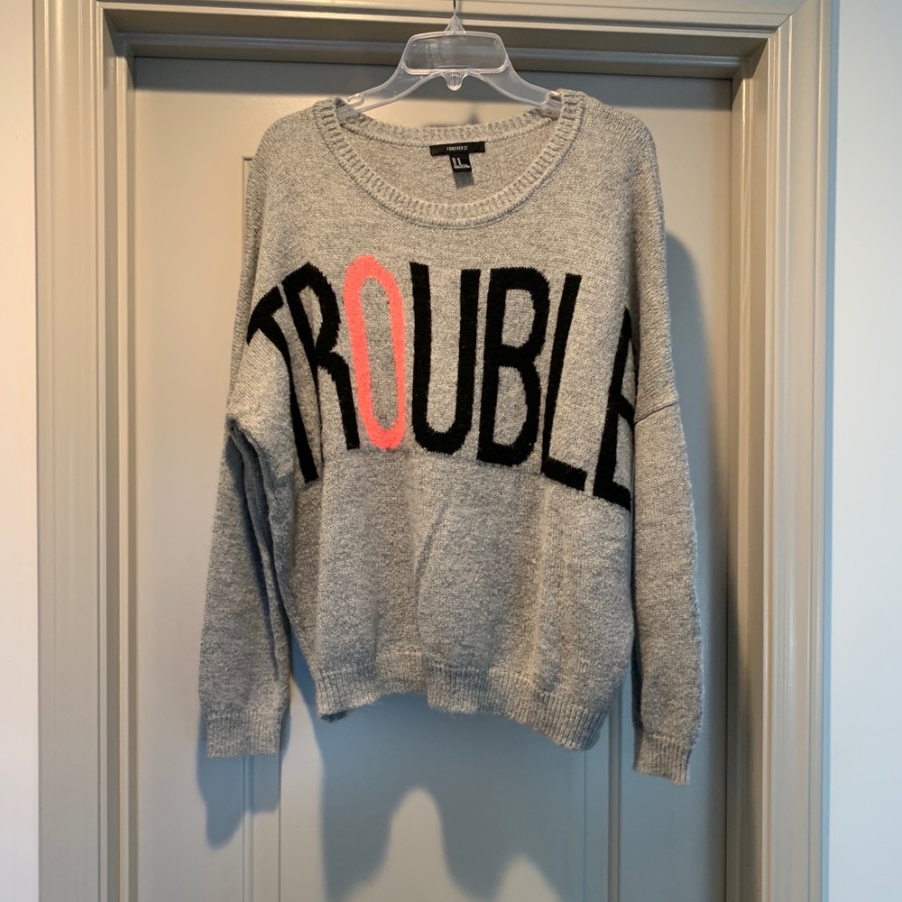 Forever 21 Trouble Long Sleeve Sweater